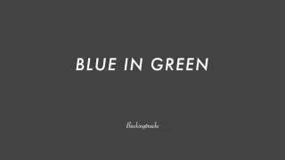 Blue In Green chord progression (no piano) - Jazz Backing Track Play Along The Real Book