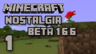 Minecraft Nostalgia!: Ep. 1 NO SPRINTING! (Beta 1.6.6)