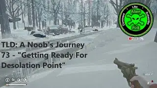 The Long Dark A Noob's Journey 73