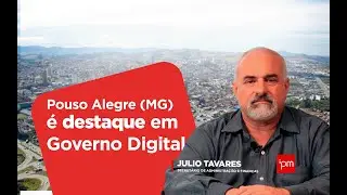 Pouso Alegre (MG) é destaque em Governo Digital