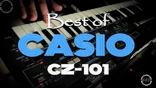 Best of CASIO CZ-101 Synthesizer ~ RetroSound Demo