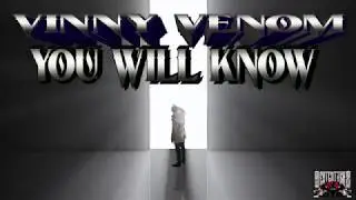 Vinny Venom You Will Know