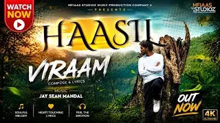 Haasil (Official Video) VIRAAM & Jay Sean Mandal | Latest Songs 2024