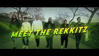 MEET THE REKKITZ