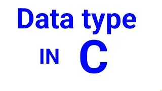 Data type | Data type in C | Integer Data type in C | what is data type | integer data type