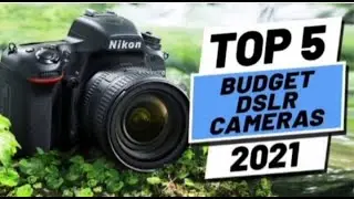 Top 5 Camera For Best Photography Experience In 2021