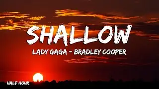 lady gaga - shallow (Lyrics) Bradley cooper
