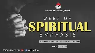 DAY 3 JUNE 2023 WEEK OF SPIRITUAL EMPHASIS (2ND JUNE, 2023)