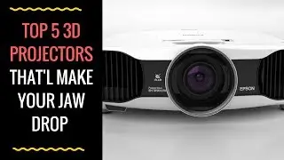 Top 5 New 3D Projectors - Amazing Projection!
