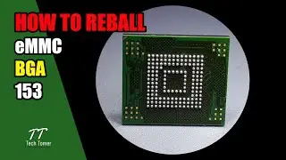 How to Reball eMMC BGA 153 Tutorial #3 | Tech Tomer
