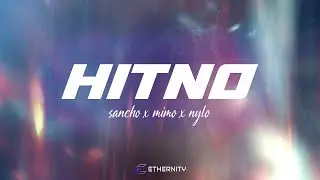 SANCHO x MIMO x NYLO - HITNO (OFFICIAL VISUAL) 2024