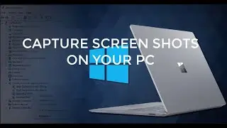How to capture Screen shots on your PC/Laptop in Windows!