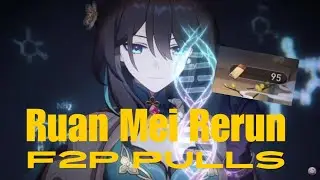 HSR V2.3 PHASE 1: Ruan Mei Rerun Banner F2P Pulls