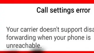 your carrier does not support disabling call-forwarding || turn off error || easy step 2020 || slove