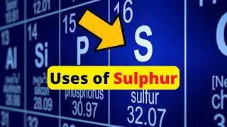 Sulphur Kya Hai | Sulphur Ke Use | Sulphur Ke Upyog