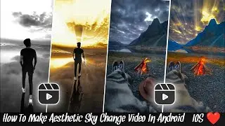 How to make Aesthetic sky change video in android  ios || trendin reels || cb national photography