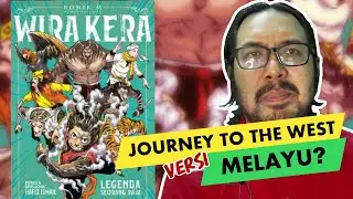 Journey To The West Melayu? | Wira Kera Lagenda Seorang Raja | REVIEW KOMIK