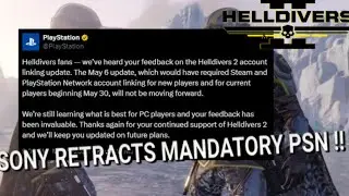 SONY REMOVES MANDATORY PSN ACCOUNT LINK!! HELLDIVERS 2 IS BACK!!!