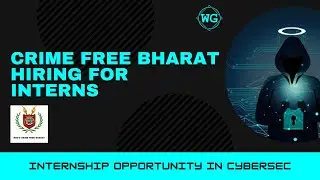CyberSecurity Internship Opportunity | CrimeFreeBharat is hiring for Interns