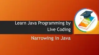 Narrowing and Widening in java with example
