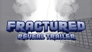 FRACTURED | REVEAL TRAILER