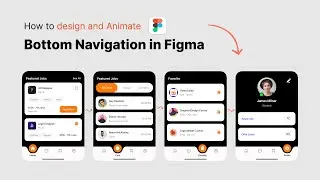 How to Design and Animate Bottom Navigation Bar in Figma