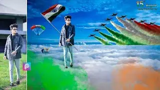 PicsArt 15 August Spacial Best Photo Editing // Happy Independence Day 2019 Editing In PicsArt //