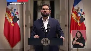 Presupuesto 2026: Presidente Gabriel Boric presenta el Proyecto de Ley