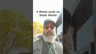 A importância da Beleza para a Saúde Mental #saudemental #psicologia