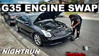 HOW TO ENGINE SWAP A G35 IN 2022 | NIGHTRUN