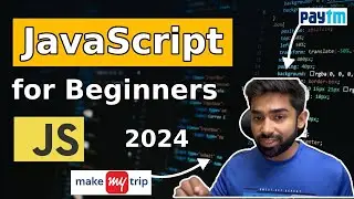 Javascript for beginners | 2024 | Ep - 01