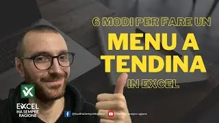 Excel - 6 modi per fare un elenco a discesa o menu a tendina