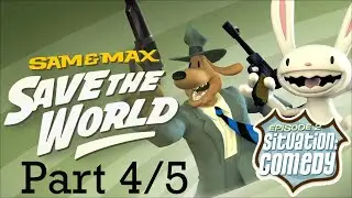 Embarrassing Idols | Sam & Max Save the World Episode 2: Situation Comedy | Part 4