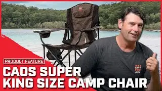 Introducing: CAOS Super King Size Camp Chair