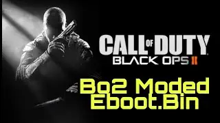 [PS3] BO2 MODED EBOOT.BIN