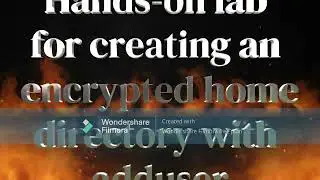 Hands-on lab for creating an encrypted homedirectory with adduser