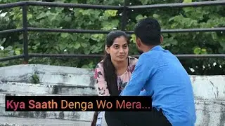 Kya Saath Denga Wo Mera... | Full Video | Recreated | Act | Love Song 2020