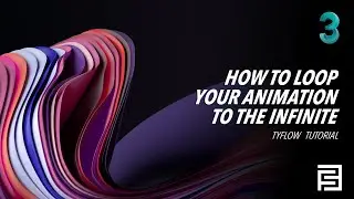 How to loop to the infinite | 3dsmax x Tyflow Tutorial
