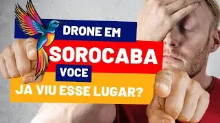 AMO MORAR EM SOROCABA-SP #drones #flyzone.hobby #sorocaba