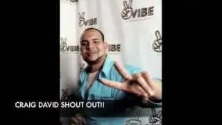 Craig David Shout Out to DJ Konfuze
