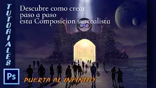 Composicion surrealista Puerta al infinito