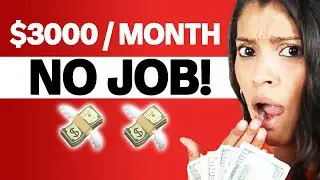 The #1 Way To MAKE $3,000+ Per Month With NO JOB (Make Money Online)