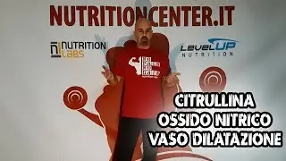 Citrullina - Ossido Nitrico - Vaso Dilatazione - NutritionCenter.it