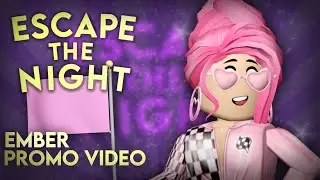 Escape The Night: SEASON 5 | Ember's Promo Video