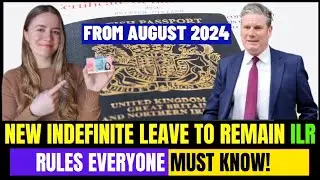 UK ILR Rules Everyone Should Know (August 2024): Don’t Miss This!