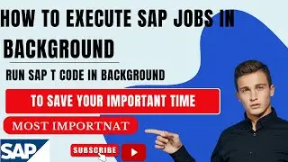 How to schedule SAP  jobs in background to Save your  time II How to Execute T code in background II