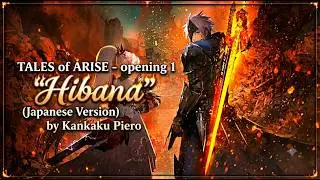 Tales of ARISE - OPENING ANIMATION -Hibana (Jap Version) -  Kankaku Piero - Vostfr