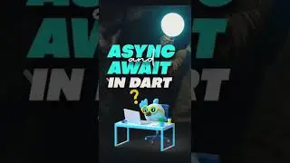 Async and Await in Dart Programming