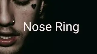 Nose Ring (clean) - Lil Peep