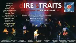 Dire Straits - 1991-SEP-06 - Second night in Birmingham [AUDIO ONLY]